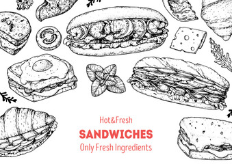 Hot and fresh sandwiches frame. Menu design template. Sandwich sketches. Unique recipe. Hand drawn vector illustration.