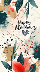 Happy Mother's Day written in stylish typography with flowers accents hand drawn strokes and dots, heart in pastel colors. Vintage card design in abstract lines painting