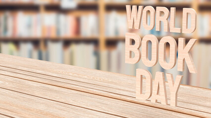 The World book Day wood text in library for Holiday concept 3d rendering.