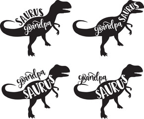 4 styles grandpa saurus, family saurus this design is good for printing, scrap booking, gift, mugs, t-shirt and more