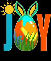 Joy, Happy Easter, Easter T-shirt Design.  Ready to print for apparel, poster, and illustration. Modern, simple, lettering t-shirt vector.
