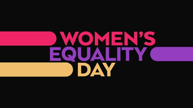 Women's Equality Day colorful purple pink yellow motion graphics seamlessly loopable text animation on a black background great for celebrating women's equality day