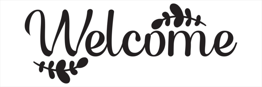 Lettering welcome wrote by brush. Welcome calligraphy. Template for logotype, design, logo, app, UI, badge, card, postcard, photo overlay.