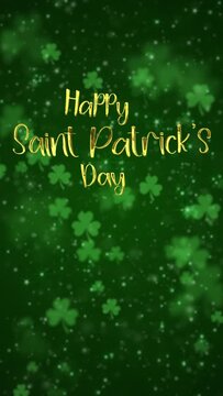 Vertical video - Saint Patrick's Day celebration greeting intro title opener animation with shiny golden metallic text and lucky green shamrocks, shiny stars and glowing glittering particles.