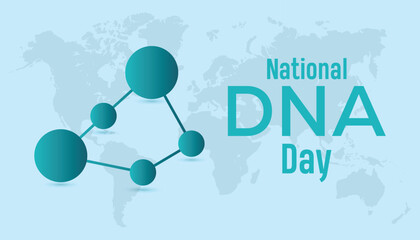 National DNA Day observed every year in April. Template for background, banner, card, poster with text inscription.