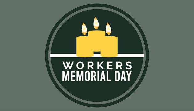 Workers' Memorial Day observed every year in April. Template for background, banner, card, poster with text inscription.