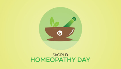 World Homeopathy day observed every year in April. Template for background, banner, card, poster with text inscription.