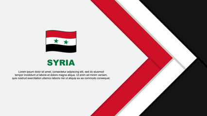 Syria Flag Abstract Background Design Template. Syria Independence Day Banner Cartoon Vector Illustration. Syria Cartoon