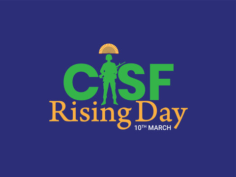 CISF Rising Day Creative Mnemonic logo name Template Design Poster Banner Social Media Advertising For All Use, CISF Raising Day, March 10 India, Editable Vector Illustration