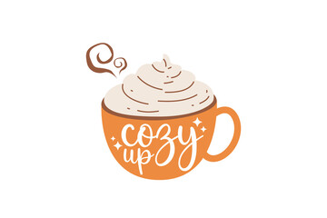 Cozy up, Fall Quote SVG T shirt design