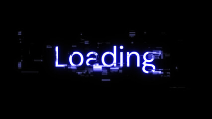 3D rendering loading text with screen effects of technological glitches
