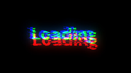 3D rendering loading text with screen effects of technological glitches