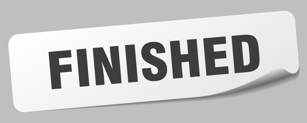 finished sticker. finished label