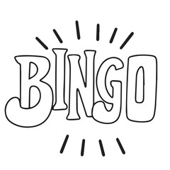 Bingo text banner. Handwriting Bingo short phrase. Hand drawn vector art.