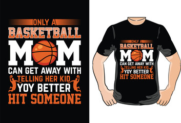 Basketball Tshirt Design.Basketball illustration typography. perfect for t shirt design