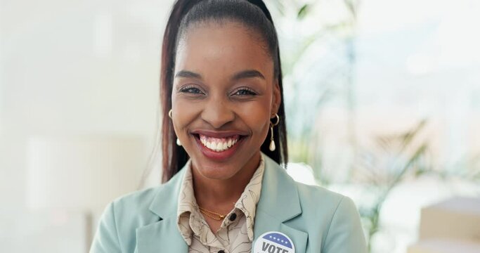 Vote, badge and face of a black woman with pin for election and voting decision with smile. Registration, laugh portrait and campaign assistance or politician with job and government administration