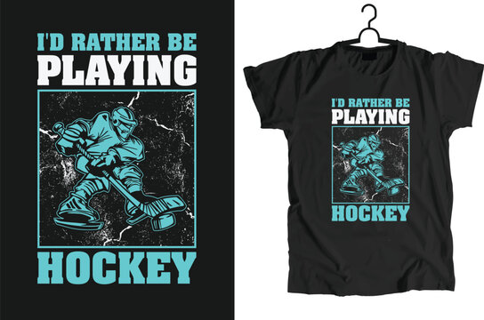 Hockey Design Can Use For t-shirt, Hoodie, Mug, Bag etc.