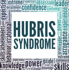 Hubris Syndrome word cloud conceptual design isolated on white background.