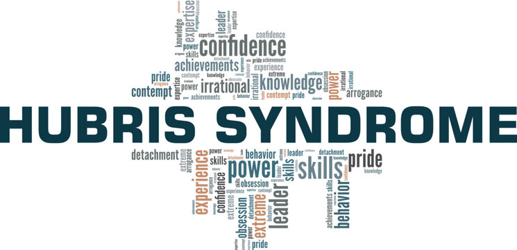 Hubris Syndrome word cloud conceptual design isolated on white background.