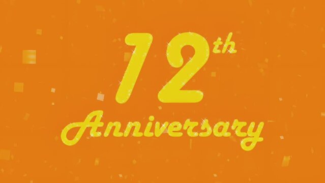 Happy 12th anniversary 007, motion graphic orange background.