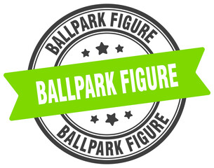 ballpark figure stamp. ballpark figure label on transparent background. round sign