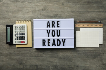 The inscription on the board: "Are you ready?"