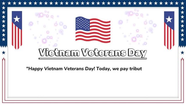 Vietnam Veterans Day Animated Quote in the United States, perfect for celebrating or commemorating Vietnam Veterans Day.