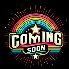 Coming soon sign on black background