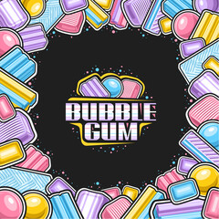 Vector Bubble Gum Frame, square placard with outline illustration of vivid bubblegum composition, group of many mint bubblegums, yummy variety candies and purple text bubble gum on black background