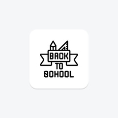 Back to School icon, to, school, teacher, appreciation line icon, editable vector icon, pixel perfect, illustrator ai file