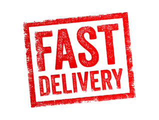 Fast Delivery - prompt and timely transportation or shipping of goods or services to the intended recipient, text concept stamp