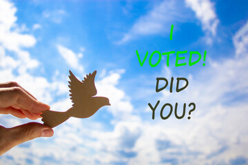 I voted. Did you symbol. Concept words I voted. Did you. Beautiful blue sky cloud background. Voter...