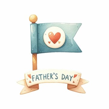 Father's Day banners and flags. watercolor illustration, Perfect for nursery art, Happy Father's Day card, poster, white background.