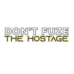 Dont Fuze the Hostage, six siege design