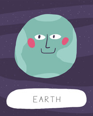Learn space flashcard. Learning English words for kids. Cute hand drawn doodle educational card with earth planet character. Preschool cosmos, universe learning material
