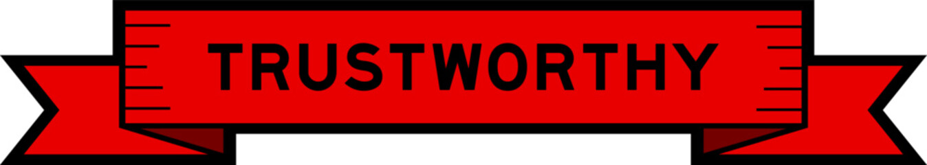 Ribbon label banner with word trustworthy in red color on white background
