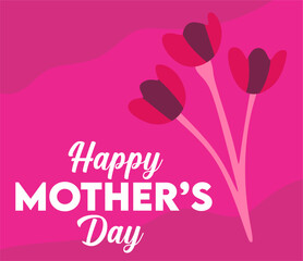 Happy Mother’s Day for all mom in the world