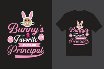 Bunny's favorite assistant principal typography T shirt design 