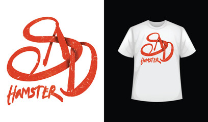 sad hamster - hand lettering design for poster, banner, t-shirt, sticker and more. modern custom typography vector template with orange color