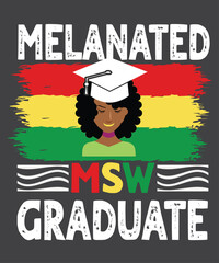 Melanated msw graduate T-shirt design vector, melanated, msw, queen, master, social, work, graduation, favorite, graduate, worker, supportive, family, friends, celebrating, masters, degree
