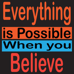everything is possible motivational quotes
