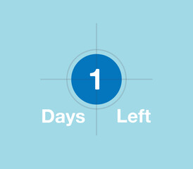 Obraz premium Target 1 Days left. Remaining days marker, target illustration, time focus for remaining days