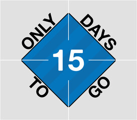 Only 15 days to go. Days remaining geometric sign, blue vector counting days and time of the month