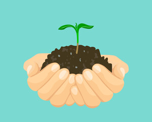 Green plant with soil in hands. Environment protection concept. Palms holding sprout. Vector cartoon illustration.