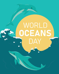 World Oceans Day. Save our ocean. Dolphins vertical illustration vector