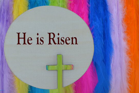 Cross and Colorful feathers . He Is Risen