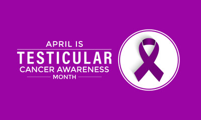Testicular cancer awareness month observed each year in April. Vector illustration. Calligraphy  poster, flyer and background design.