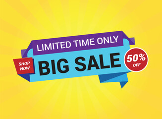 Big Sale banner template design, Big sale special up to 50% off. Super Sale, Limited time only end of season special offer banner. vector illustration.
