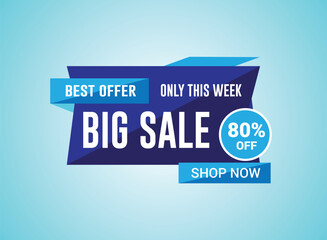 Best offer Big Sale banner template design, Big sale special up to 80% off. Super Sale, Limited time only end of season special offer banner. vector illustration.