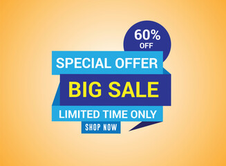 Special offer Big Sale banner template design, Big sale special up to 60% off. Super Sale, Limited time only end of season special offer banner. vector illustration.